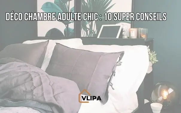 déco chambre adulte chic